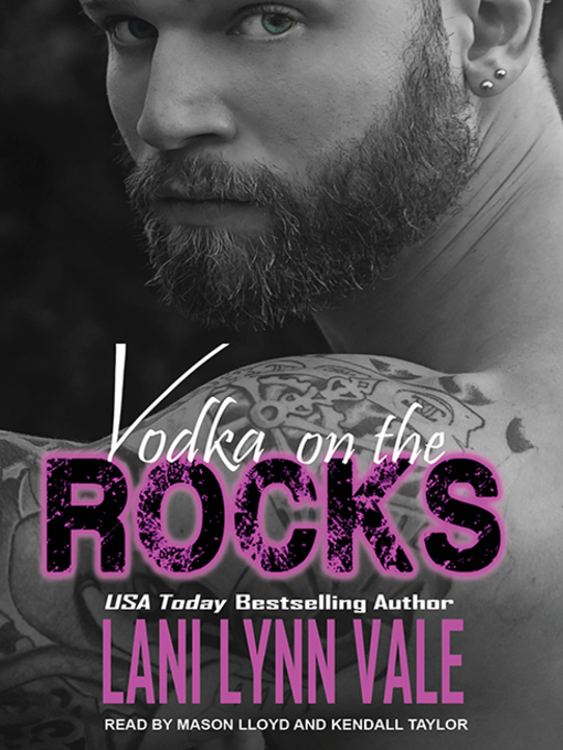 Title details for Vodka On the Rocks by Lani Lynn Vale - Available